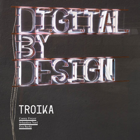 Competition: five copies of Digital by Design by Troika to be won