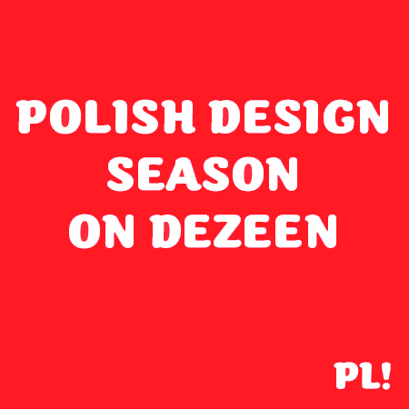 Polish Design Season on Dezeen