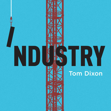 Competition: five copies of Industry by Tom Dixon to be won