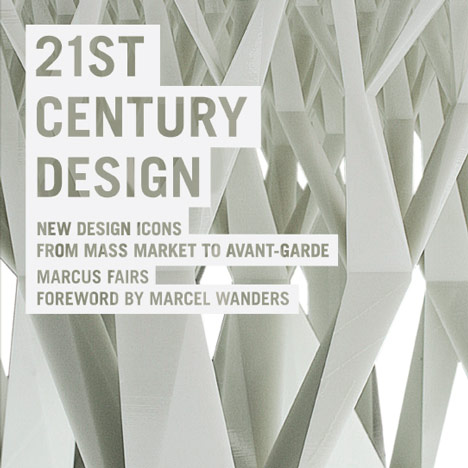 Competition! Five copies of Twenty-First Century Design by Marcus Fairs to be won