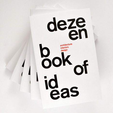 Dezeen Book of Ideas and London Design Guide for £20