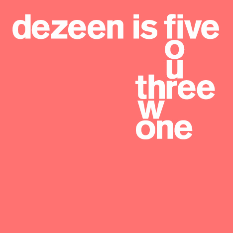 Dezeen is five: Happy Birthday to us!