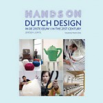 Hands On 21st Century Dutch Design
