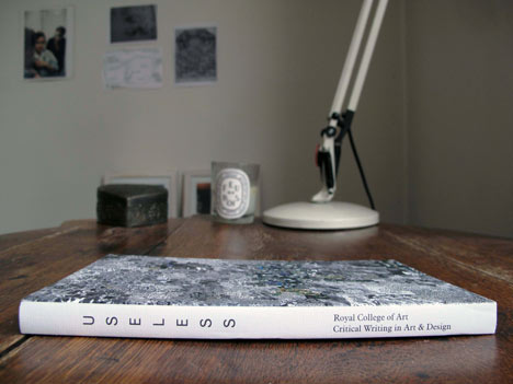 Competition: five copies of Useless: Critical Writing in Art and Design to be won Competition: five copies of Useless: Critical Writing in Art and Design to be won