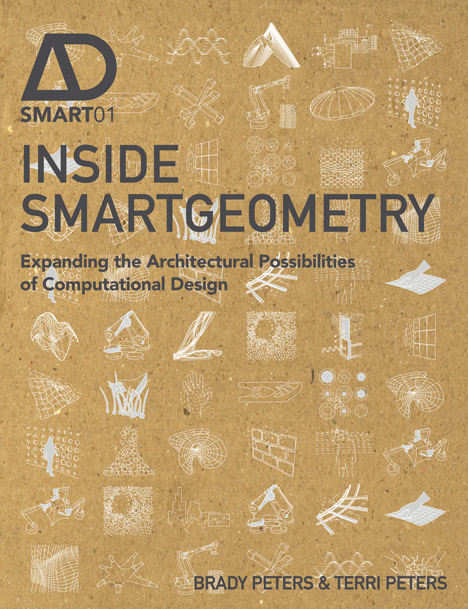 Competition: five copies of Inside Smartgeometry to be won Competition: five copies of Inside Smartgeometry to be won