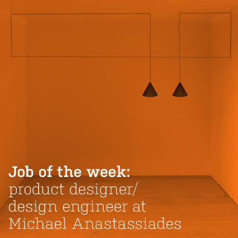 Job of the week: product designer/ design engineer at Michael Anastassiades