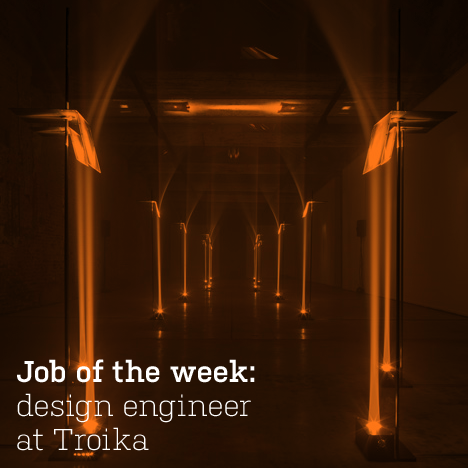 Job of the week: design engineer at Troika