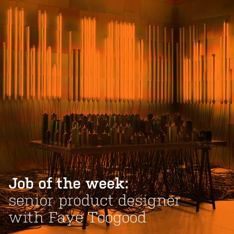 Job of the week: senior product designer with Faye Toogood