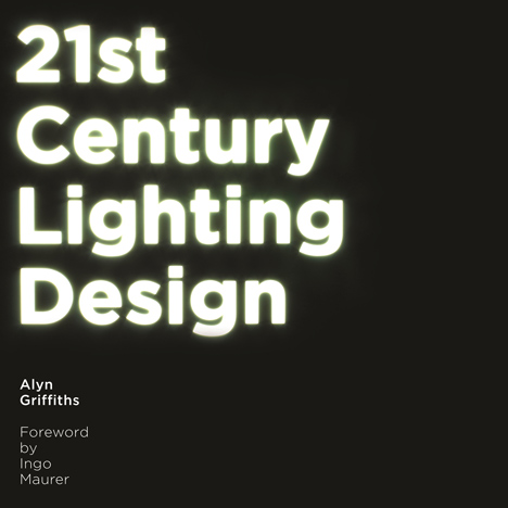 21st Century Lighting design by Alyn Griffiths page spread