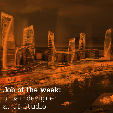 Job of the week: urban designer at UNStudio