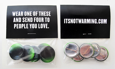 Its Not Warming campaign by Milton Glaser