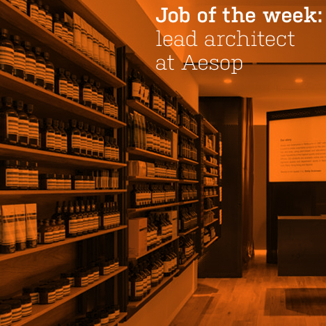 Job of the week: lead architect at Aesop