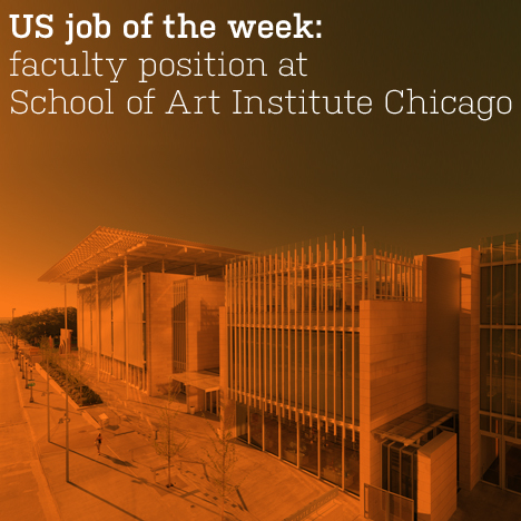 US job of the week: faculty position at School of Art Institute Chicago