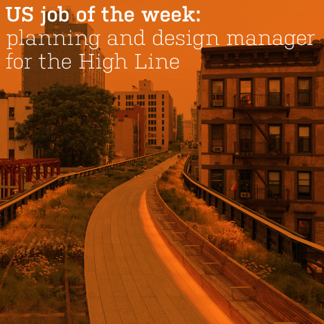 US job of the week: planning and design manager for the High Line
