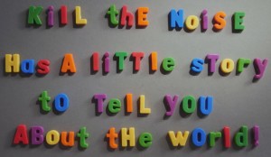 Kill the Noise by Chris Ullens