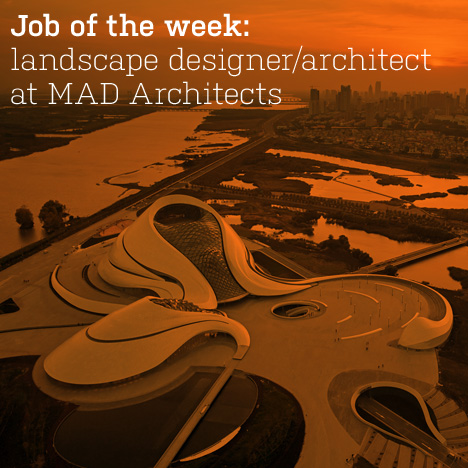 Job of the week: landscape designer/architect at MAD