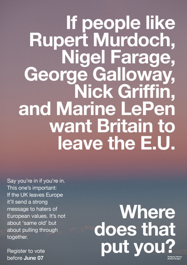Wolfgang Tillmans EU Referendum posters