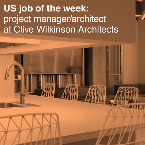 US job of the week: project manager/architect at Clive Wilkinson Architects