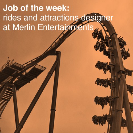 Job of the week: rides and attractions designer at Merlin Entertainments