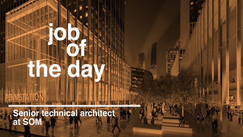 Job of the day: senior technical architect at SOM