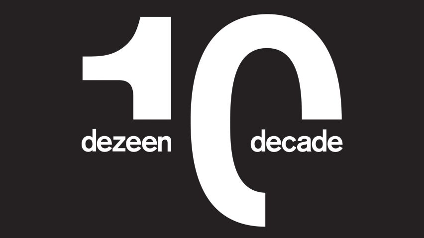 Dezeen is 10