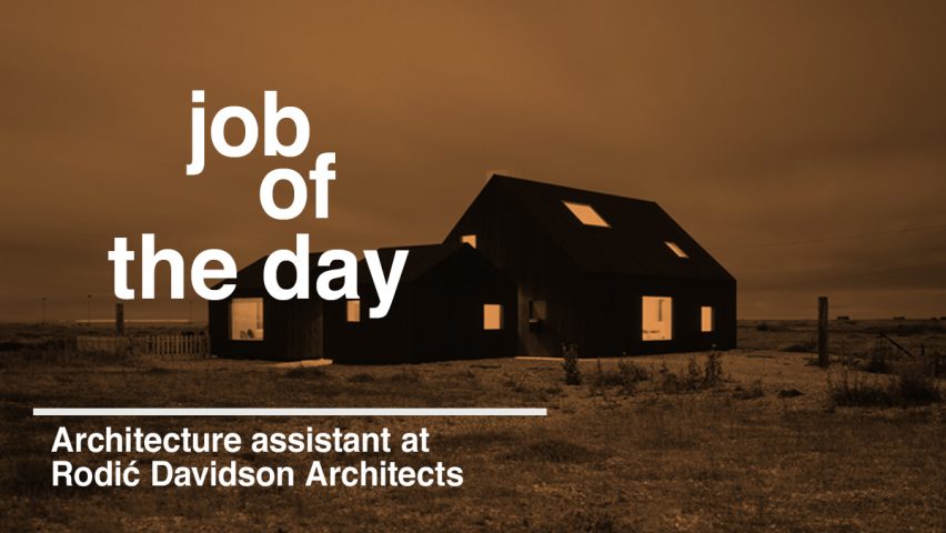 Job of the day: architecture assistant at Rodić Davidson Architects