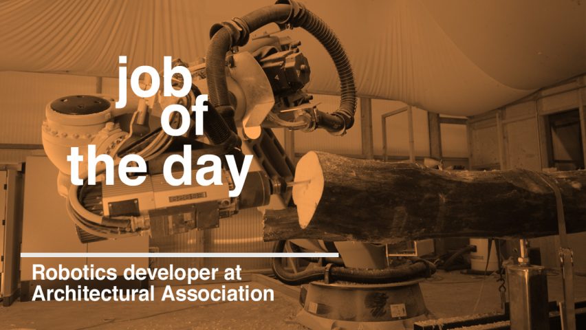Job of the day: robotics developer at Architectural Association School of Architecture