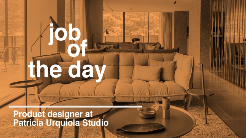 Job of the day: product designer at Patricia Urquiola Studio