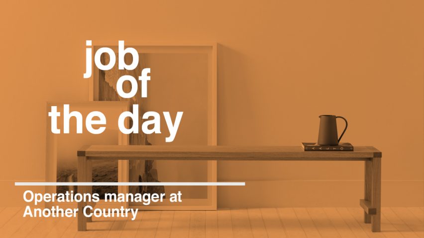Job of the day: operations manager at Another Country