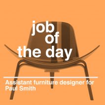 Job of the day: assistant furniture designer for Paul Smith