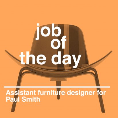 Job of the day: assistant furniture designer for Paul Smith