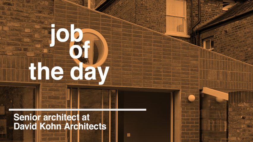 Job of the day: senior architect at David Kohn Architects