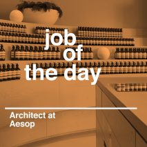 Job of the day: in-house architect at Aesop