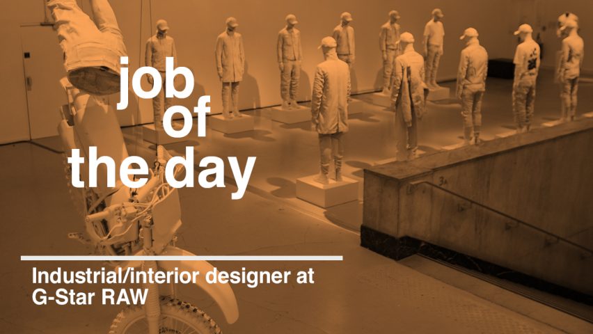 Job of the day: industrial and interior designer at G-Star RAW