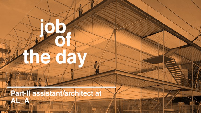 Job of the day: Part-II architectural assistant/architect at AL_A