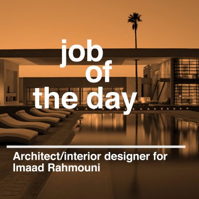 Job of the day: architect/interior designer at Imaad Rahmouni