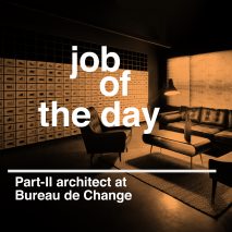 Job of the day: Part-II architectural assistant at Bureau de Change Architects