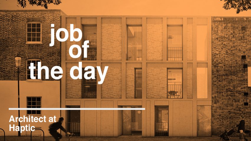 Job of the day: architect at Haptic