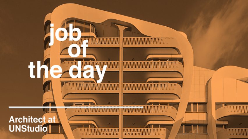 Job of the day: architect at UNStudio