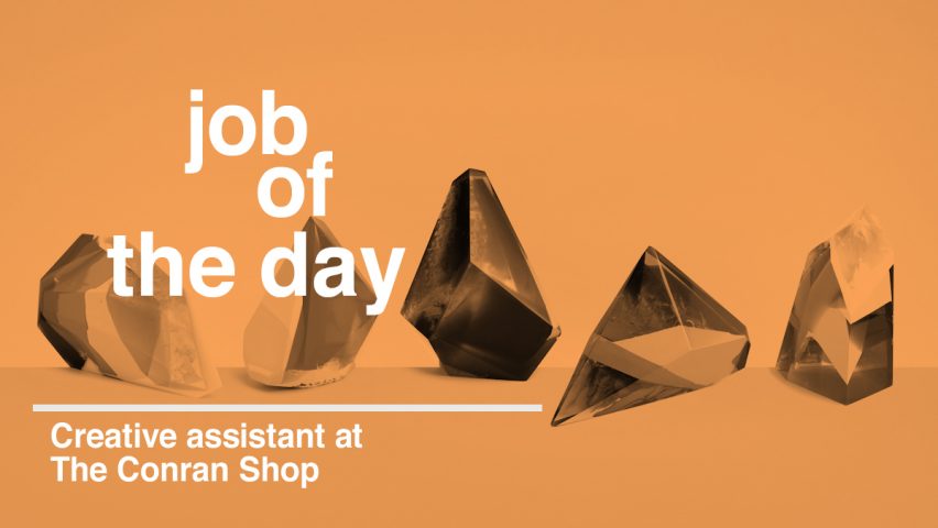 Job of the day: creative assistant at The Conran Shop