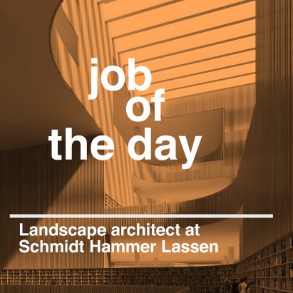 Job of the day: landscape architect at Schmidt Hammer Lassen
