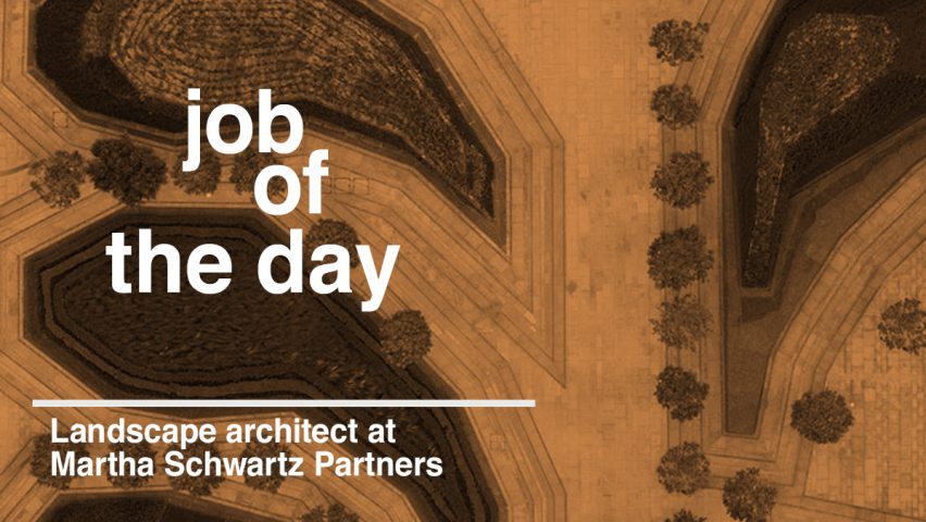 Job of the day: landscape architect at Martha Schwartz Partners