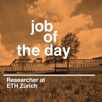 Job of the day: researcher at ETH Zurich