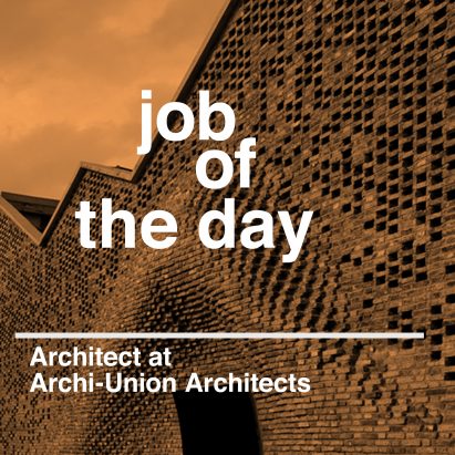 Job of the day: architect at Archi-Union Architects