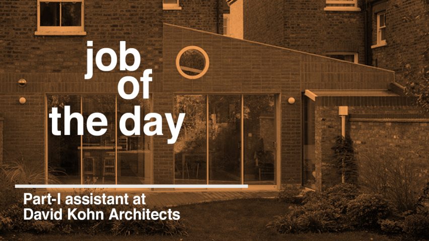 Job of the day: Part-I architectural assistant at David Kohn Architects