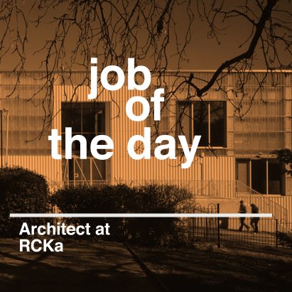 Job of the day: architect at RCKa