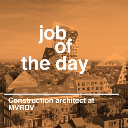 Job of the day: construction architect at MVRDV