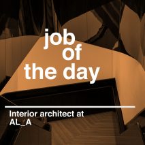Job of the day: interior architect at AL_A