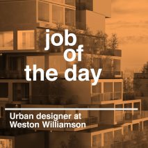 Job of the day: urban designer at Weston Williamson