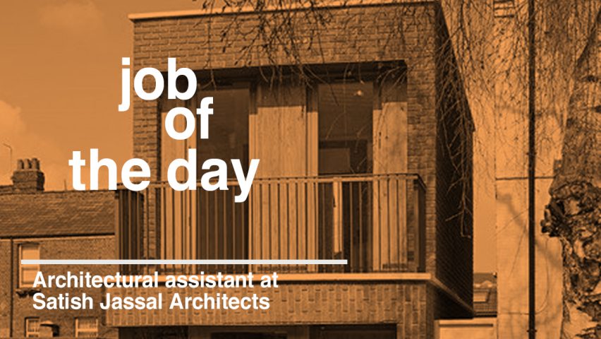 Job of the day: architectural assistant at Satish Jassal Architects